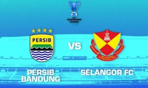 persib-bandung-vs-selangor-fc-jadwal-laga.jpg Poster jadwal pertandingan antara Persib Bandung (Indonesia) melawan Selangor FC (Malaysia).