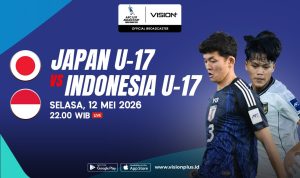 Poster jadwal pertandingan AFC U-17 Asian Cup antara Jepang U-17 Vs Timnas Indonesia U-17 pada Selasa 12 Mei 2026.