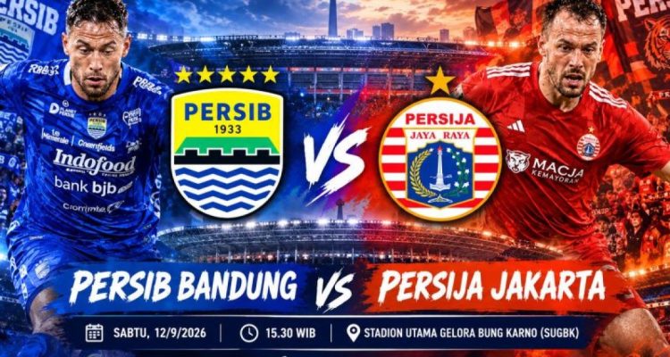 Poster laga Persib Bandung vs Persija Jakarta di Super League lengkap dengan jadwal dan lokasi pertandingan